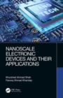 Nanoscale Electronic Devices and Their Applications - Book