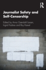 Journalist Safety and Self-Censorship - Book