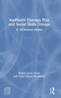 AutPlay (R) Therapy Play and Social Skills Groups : A 10-Session Model - Book