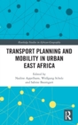 Transport Planning and Mobility in Urban East Africa - Book