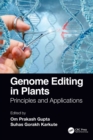 Genome Editing in Plants : Principles and Applications - Book