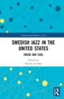 Swedish Jazz in the United States : Swede and Cool - Book