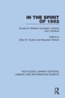 In the Spirit of 1992 : Access to Western European Libraries and Literature - Book