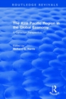 The Asia Pacific Region in the Global Economy : A Canadian Perspective - Book