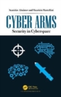Cyber Arms : Security in Cyberspace - Book