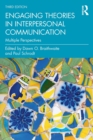 Engaging Theories in Interpersonal Communication : Multiple Perspectives - Book