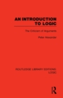 An Introduction to Logic : The Criticism of Arguments - Book