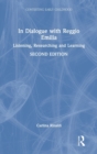 In Dialogue with Reggio Emilia : Listening, Researching and Learning - Book