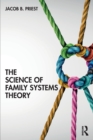 The Science of Family Systems Theory - Book