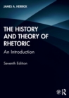 The History and Theory of Rhetoric : An Introduction - Book