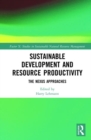 Sustainable Development and Resource Productivity : The Nexus Approaches - Book