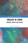 English in China : Language, Identity and Culture - Book
