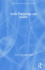 Social Psychology and Justice - Book