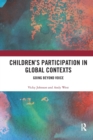 Children’s Participation in Global Contexts : Going Beyond Voice - Book