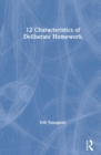 12 Characteristics of Deliberate Homework - Book