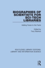 Biographies of Scientists for Sci-Tech Libraries : Adding Faces to the Facts - Book