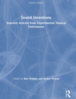 Sound Inventions : Selected Articles from Experimental Musical Instruments - Book