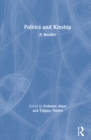 Politics and Kinship : A Reader - Book