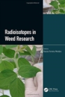 Radioisotopes in Weed Research - Book