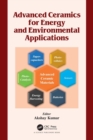 Advanced Ceramics for Energy and Environmental Applications - Book