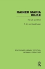 Rainer Maria Rilke : His Life and Work - Book