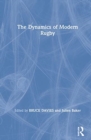 The Dynamics of Modern Rugby - Book