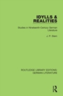 Idylls & Realities : Studies in Nineteenth-Century German Literature - Book