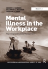 Mental Illness in the Workplace : Psychological Disability Management - Book
