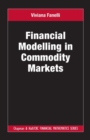 Financial Modelling in Commodity Markets - Book