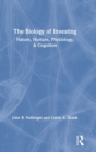 The Biology of Investing - Book