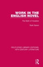 Work in the English Novel : The Myth of Vocation - Book