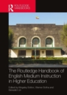 The Routledge Handbook of English-Medium Instruction in Higher Education - Book