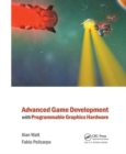 Advanced Game Development with Programmable Graphics Hardware - Book