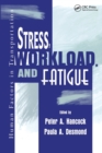Stress, Workload, and Fatigue - Book
