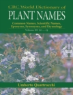 CRC World Dictionary of Plant Nmaes : Common Names, Scientific Names, Eponyms, Synonyms, and Etymology - Book