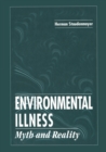 Environmental Illness : Myth & Reality - Book