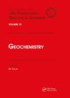 Geochemistry : Proceedings of the 30th International Geological Congress, Volume 19 - Book