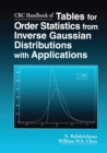 CRC Handbook of Tables for Order Statistics from Inverse Gaussian Distributions with Applications - Book