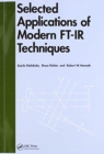 Selected Applications of Modern FT-IR Techniques - Book