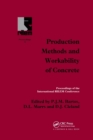 Production Methods and Workability of Concrete - Book