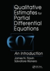 Qualitative Estimates For Partial Differential Equations : An Introduction - Book