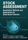 Stock Assessment : Quantitative Methods and Applications for Small Scale Fisheries - Book