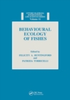 Behavioural Ecology of Fishes - Book
