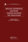 Impulsive Differential Equations : Periodic Solutions and Applications - Book