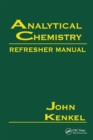 Analytical Chemistry Refresher Manual - Book