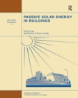 Passive Solar Energy in Buildings : Watt Committee: report number 17 - Book