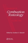 Advances in Combustion Toxicology,Volume I - Book