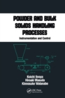 Powder and Bulk Solids Handling Processes : Instrumentation and Control - Book