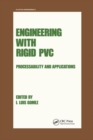 Engineering with Rigid PVC : Processability and Applications - Book