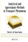 Analytical and Approximate Methods in Transport Phenomena - Book